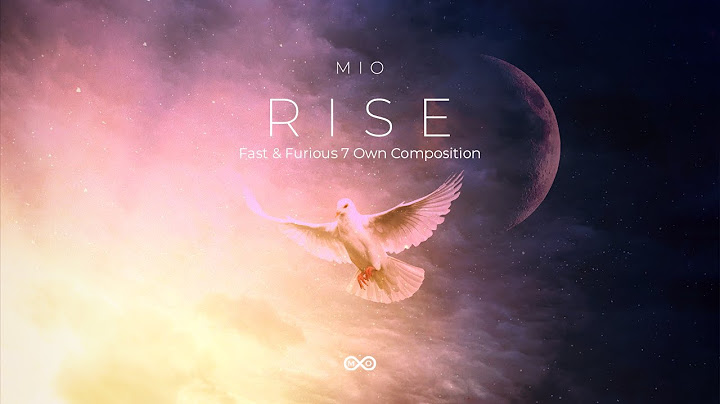 Rise - Moritz Wernicke (MIO) - Fast & Furious 7 Own Composition