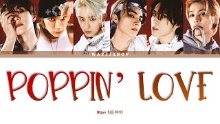 WAYV (威神V) — POPPIN' LOVE (心动预告) COLOR CODED LYRICS [CHN/ROM/ENG]