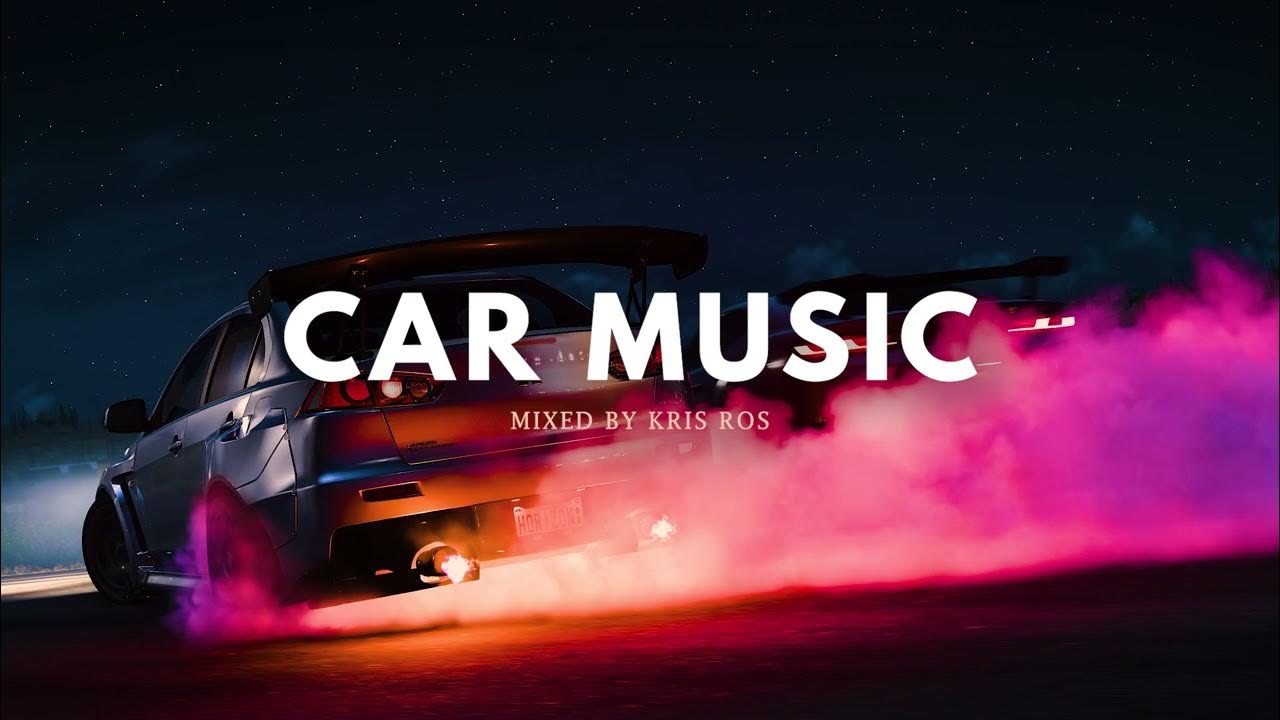 songs to play in a car 2023 car music mix YouTube