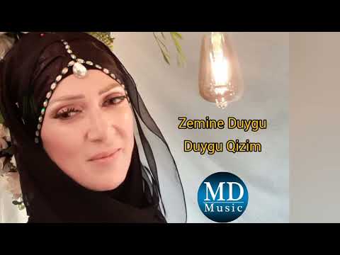 Zemine Duygu Duygu Qizim