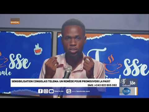 TASSE MATINALE:Sensibilisation congolais