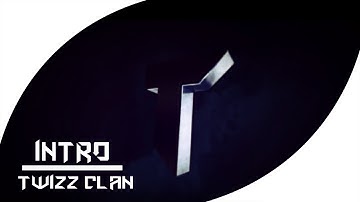 [(INTRO)] Twizz clan | by Lowkey