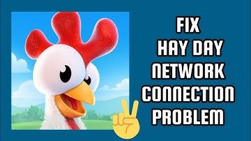 Fix Hay Day App Network Connection (No Internet) Problem|| TECH SOLUTIONS BAR