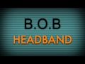 Video thumbnail of "HeadBand By B.O.B Ft. 2 Chainz"