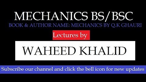 Friction problems related to rods BS/BSc Mechanics lecture 4 by Sir Waheed in Urdu/ Hindi