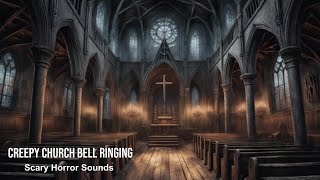 creepy church bell ringing sounds