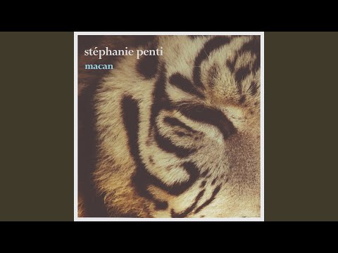 Stéphanie Penti - Macan