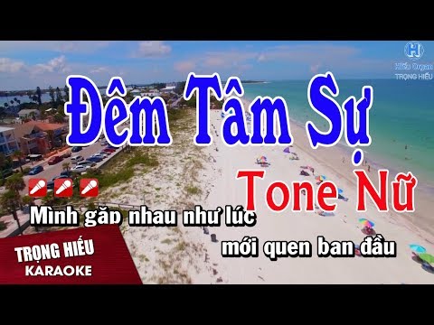 Karaoke Đêm Tâm Sự Tone Nữ Nhạc Sống | Trọng Hiếu