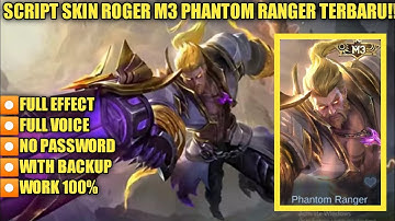 Script Skin Roger M3 - Phantom Ranger Full Effect No Password Terbaru!!