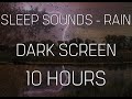RAIN and THUNDER sounds for sleeping and studying | DARK SCREEN | 10 hours long