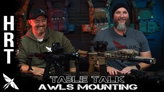 Table Talk Episode 19 AWLS Mounting Solutions