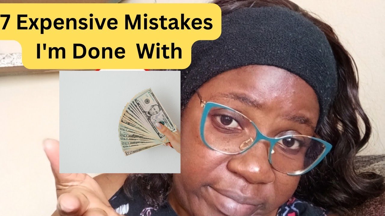  7 Expensive Mistakes That Are Costing You Too Much.