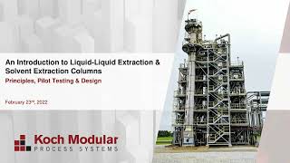 WEBINAR: An Introduction to LiquidLiquid Extraction & Solvent Extraction Columns