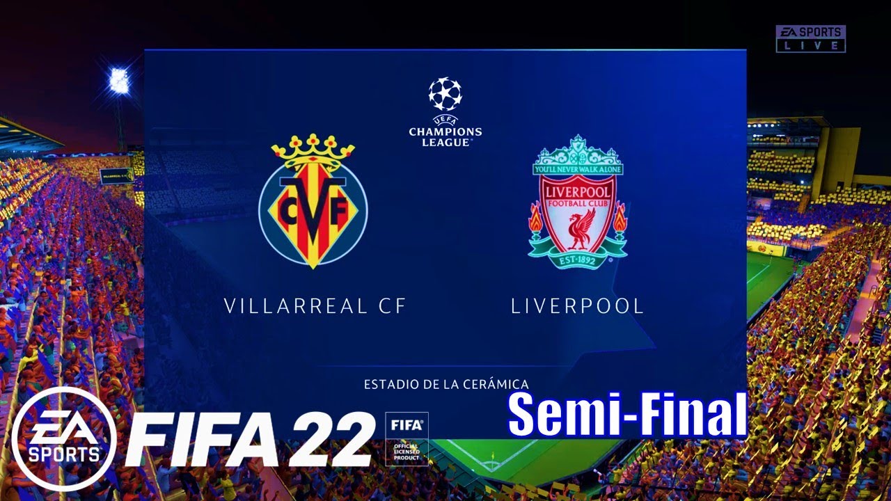 FIFA 22 - Villarreal CF vs Liverpool UEFA Champions League Semi-Final Next-Gen Gameplay