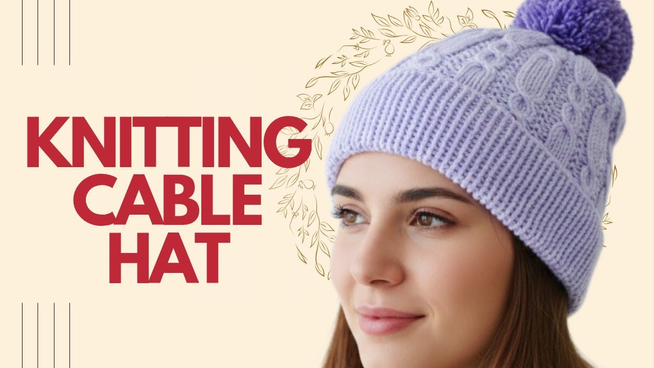 #knitting  #cable #hat / #بافتنی بافت کلاه مدل پیچ زیبا و منحصربفرد