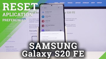 How to Reset App Preferences in SAMSUNG Galaxy S20 FE 5G – Restore App Preferences