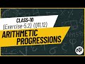 Class 10 Maths | Exercise 5.2 Q11 & Q12 | Sum of AP | Arithmetic Progressions | NR Maths Classes