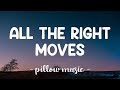 All the right moves  onerepublic lyrics 
