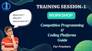 WORKSHOP |  Introduction to COMPETITIVE PROGRAMMING and CODING PLATFORMS | Coders& Developers Club