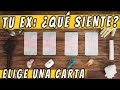 TU EX PAREJA - ¿Qué siente por ti?👩🏽‍🤝‍👨🏼 - 👨🏽‍🤝‍👨🏻 Lectura Interactiva 🔮👩🏿‍🤝‍👩🏻