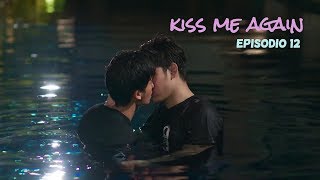 KISS ME AGAIN - Ep.12(Sub.Español)