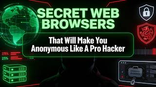 Dark Web Level Security? Try These FREE Browsers