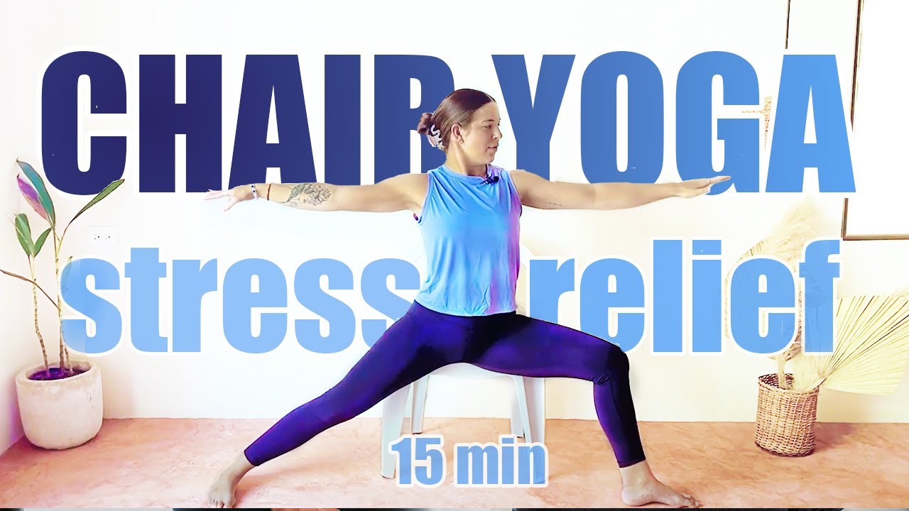 Chair Yoga For Stress Relief (Seniors & Beginners) YouTube