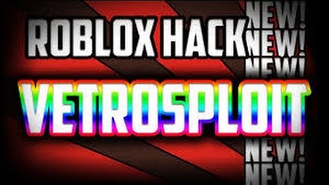 Roblox VetroSploit [Stealtools,Tp] Roblox/Exploit | VetroSploit (NEW!)