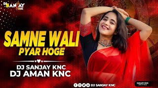 SAMNE WALI SE MOLA PYAR HOGE | CG SONG | DJ SANJAY KNC | DJ SAGAR KANKER | DJ GOL2 | DJ RAJ RD