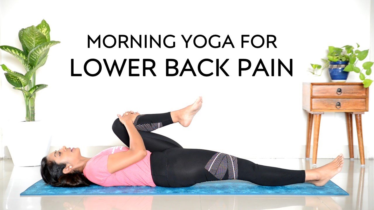 Morning Yoga For Lower Back Pain YouTube
