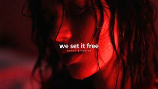 We set it free:RnB/Soul Chill Mix 🔥 Best R\u0026B Bedroom Playlist