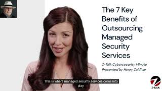 The 7 Key Benefits of Outsourcing Managed Security Services