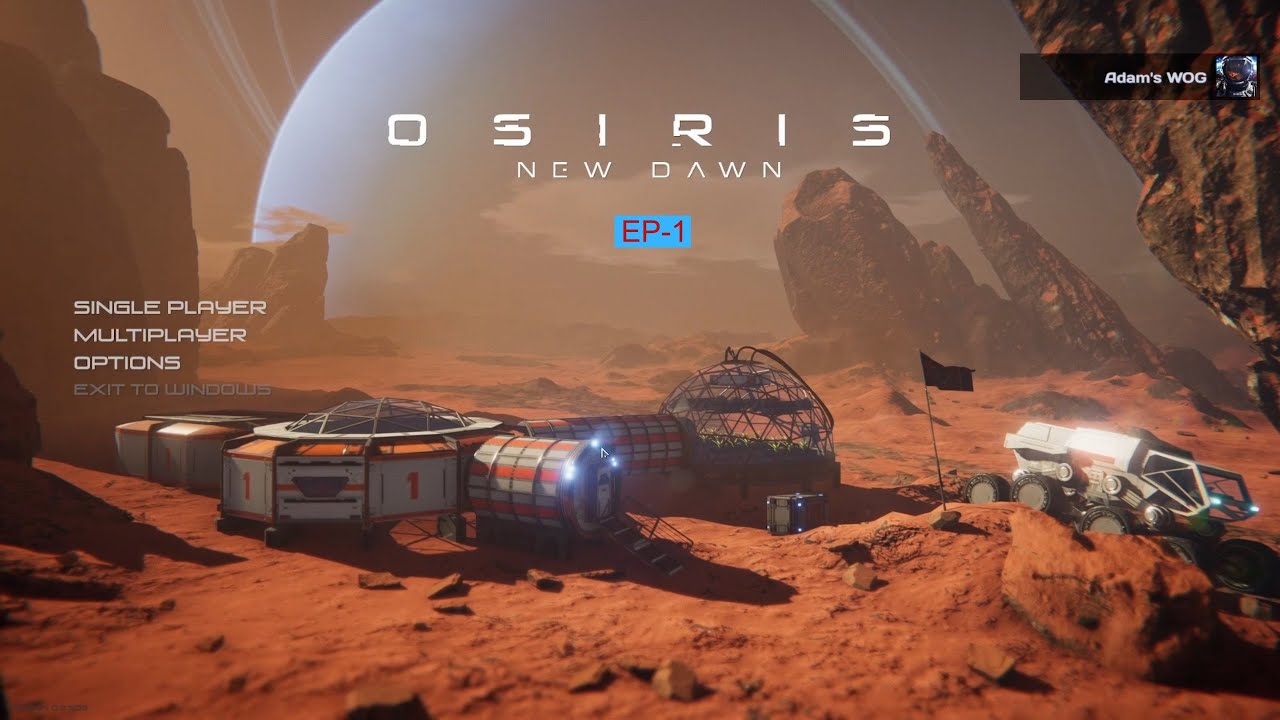 Osiris New Dawn: (Experimental Branch) -EP1