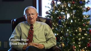 A Holiday Message from Columbia Mayor Dean Dickey