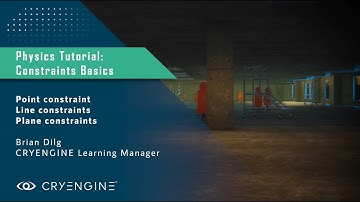 CRYENGINE Physics Tutorial - Part 1: Basic Constraints