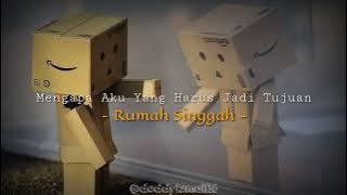 story wa rumah singgah 30 detik (Fabio Asher)