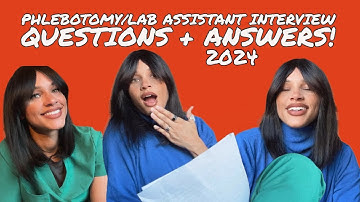 Phlebotomy Job Interview Questions and Answers! Get hired!
