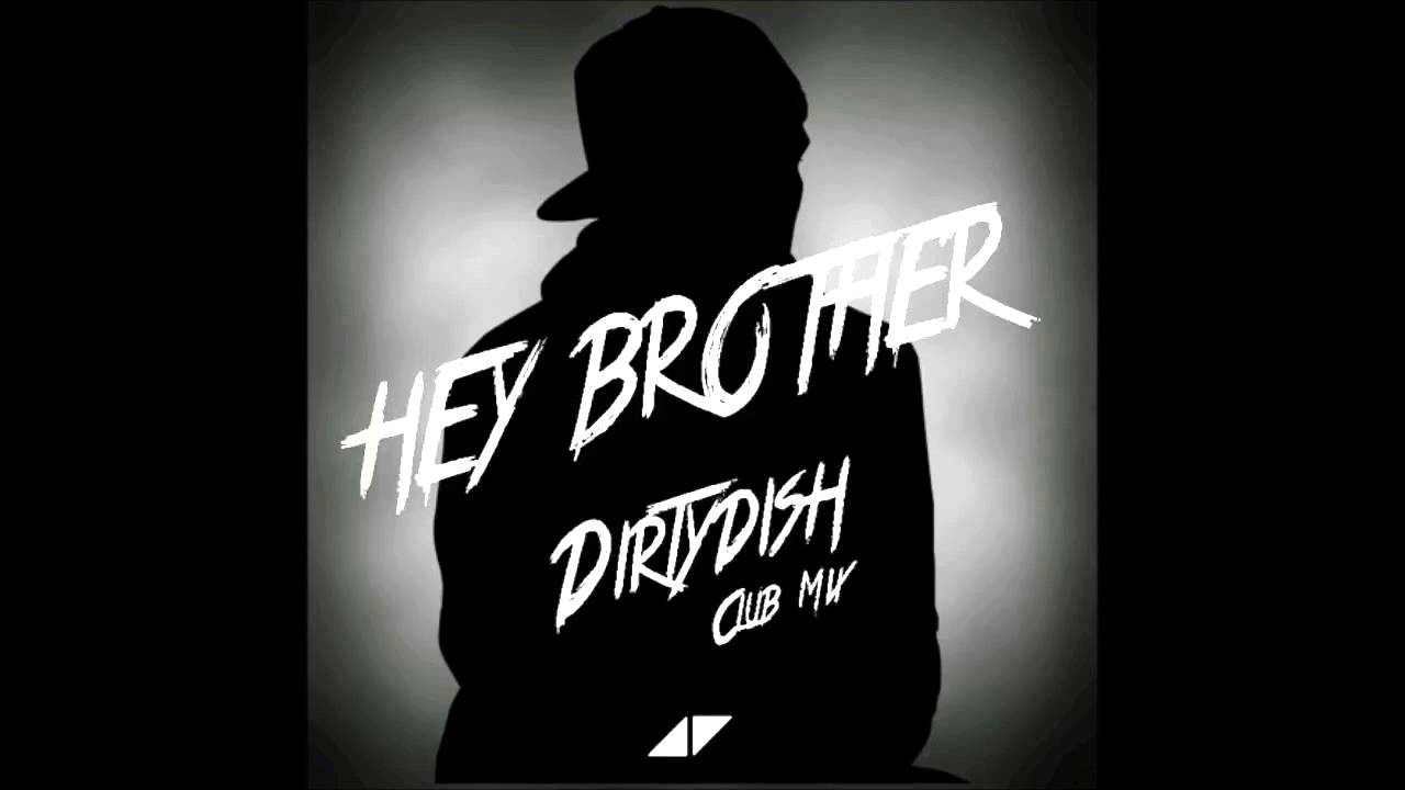 Avicii brother. Avicii Hey brother. Hey brother Radio Edit Avicii. Россия Hey brother.