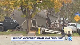 Landlord not notified before home demolished