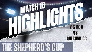 Highlights - Match 10 - The Shepherd`s Cup - AG KCC Vs Gulshan CC - TNVisions