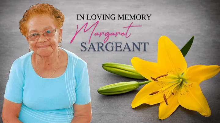 Celebrating the Life of Margaret Ruth Sargeant