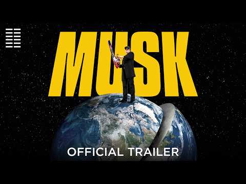 Musk | Official Trailer | Bleecker Street