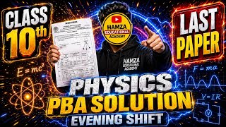 10th PBA Fbise Evening Shift Physics Answer Key | Practical Based Assessment Paper 2026