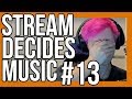 Stream Decides The Music #13 (Sellout Sunday)