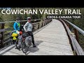 Cowichan Valley Trail: Cycling Across Canada 🇨🇦