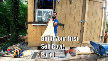 Build your First Self Bow, Part 1