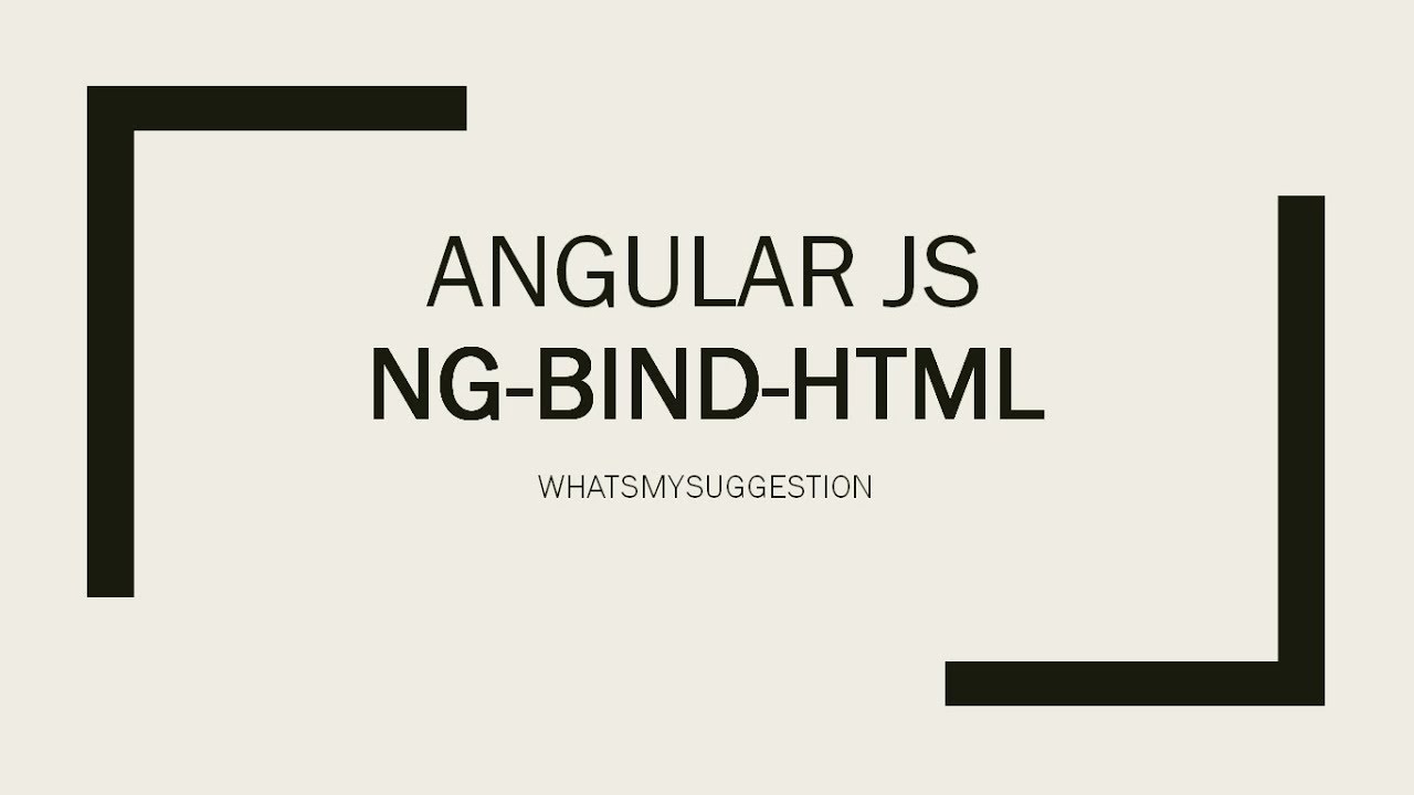 How To Use Ng-Bind-Html In Angular Js?.