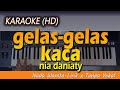 GELAS GELAS KACA - Nia Daniaty | KARAOKE HD