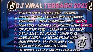 Download Lagu DJ TIKTOK TERBARU 2025🎵DJ NGAPAIN REPOT X TABOLA BALE🎵DJ BINTANG 5 TENXI   KAU CURI CURI PANDANGAN MP3