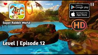 Super Rabbit World Gameplay | Level 12 | Episode 12 screenshot 3